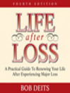 Life After Loss (MP3): A Practical Guide to Renewing Your Life After Experiencing Major Loss